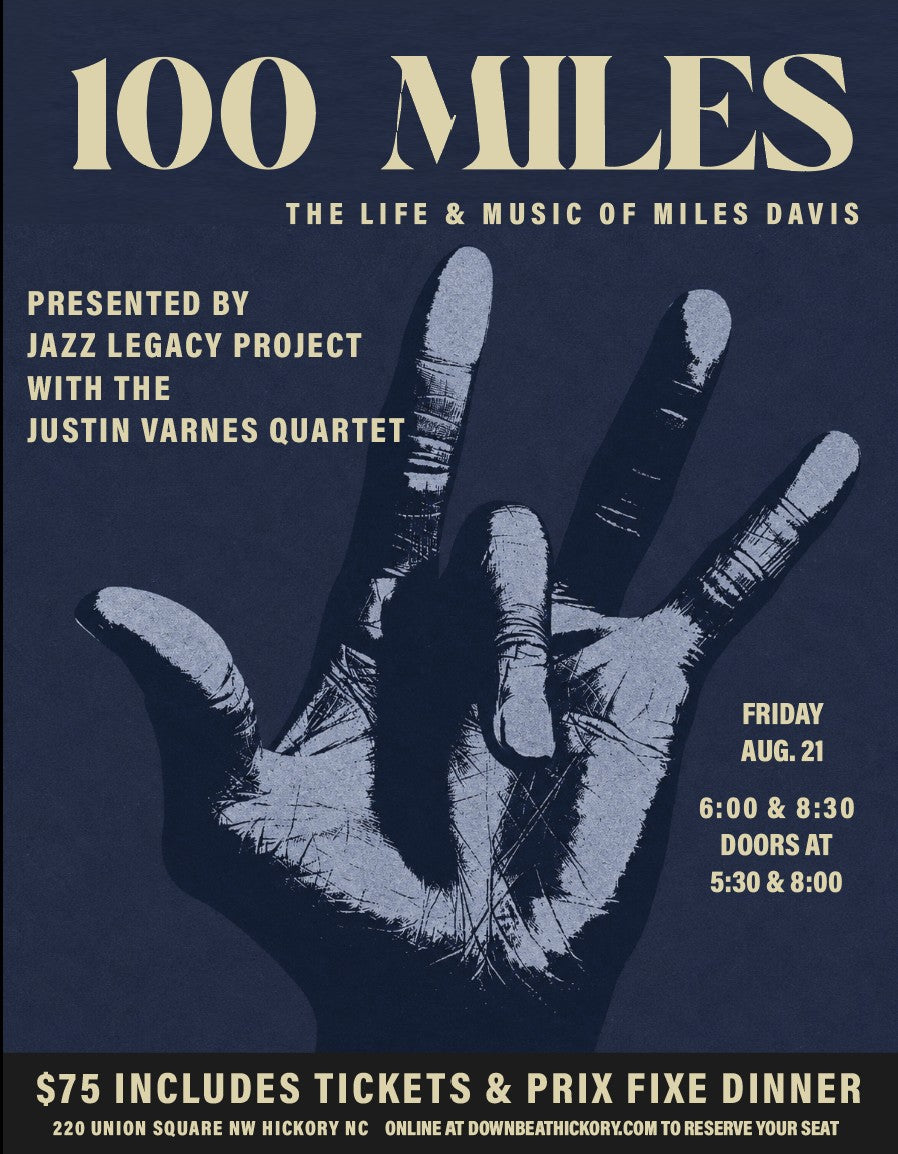 100 Miles: The Life & Music of Miles Davis - Friday, August 21st 8:30 PM