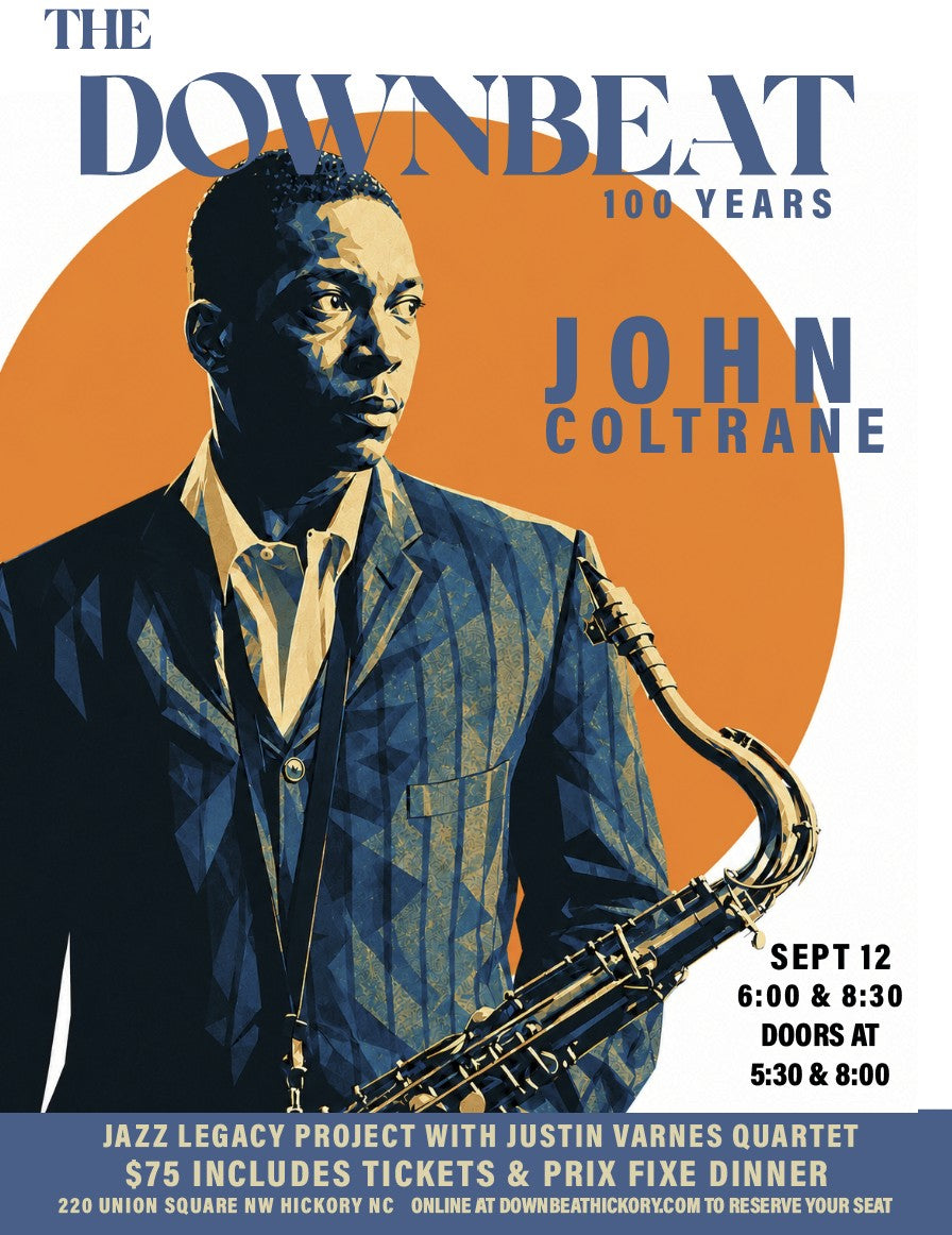 100 Years of John Contrane.  Saturday, September 12th, 8:30 pm