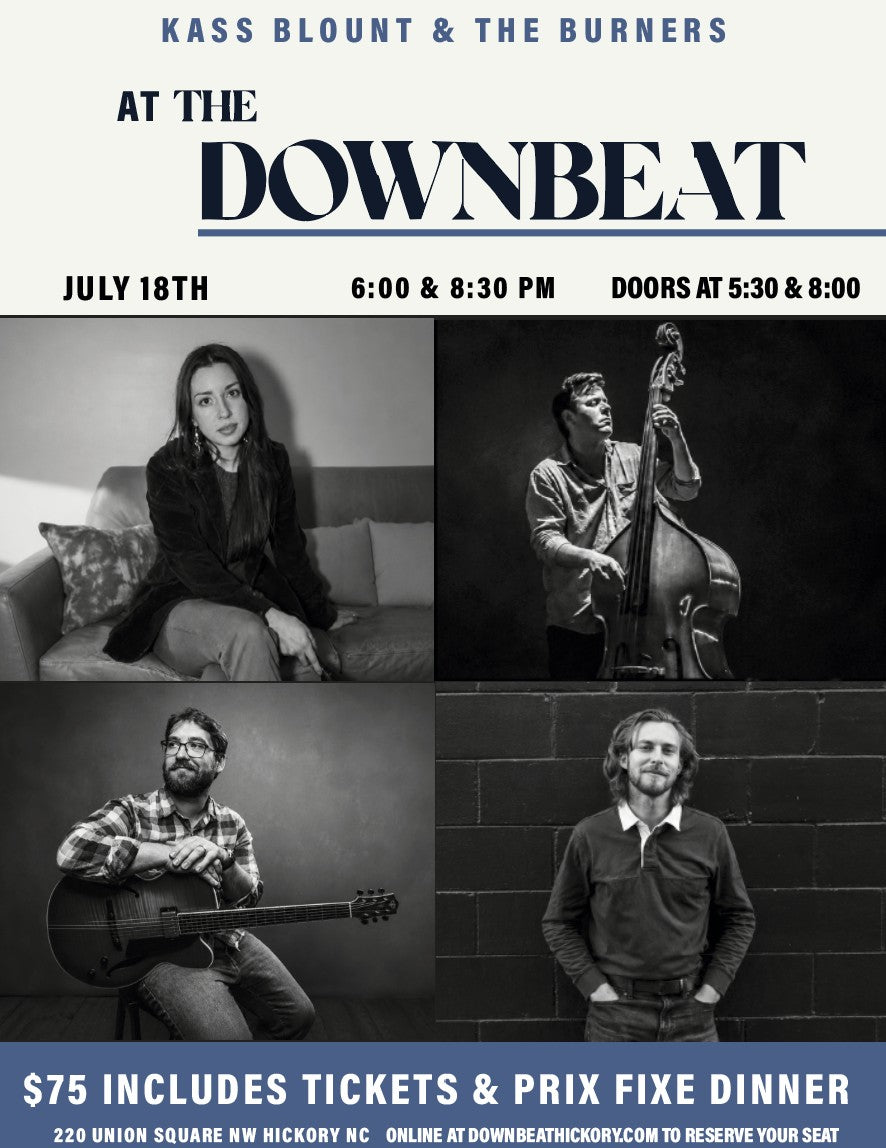 Kass Blount & The Burners Saturday, July 18th 6:00 PM